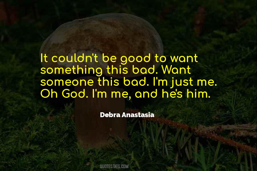 Debra Anastasia Quotes #472063