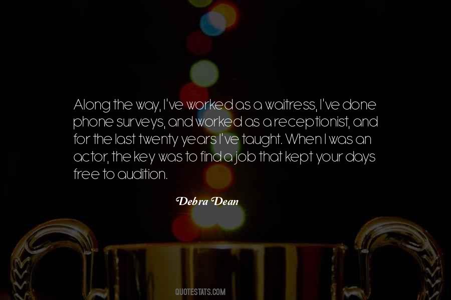 Debra Dean Quotes #168078