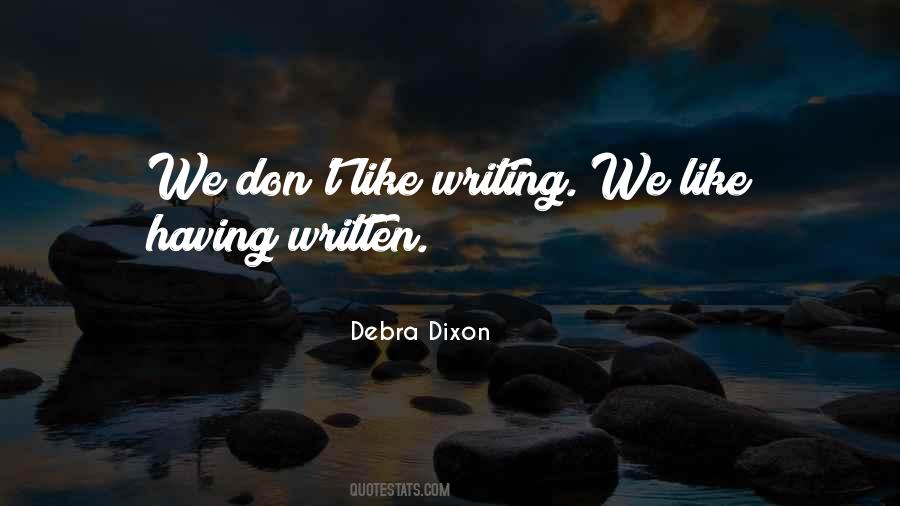 Debra Dixon Quotes #597013