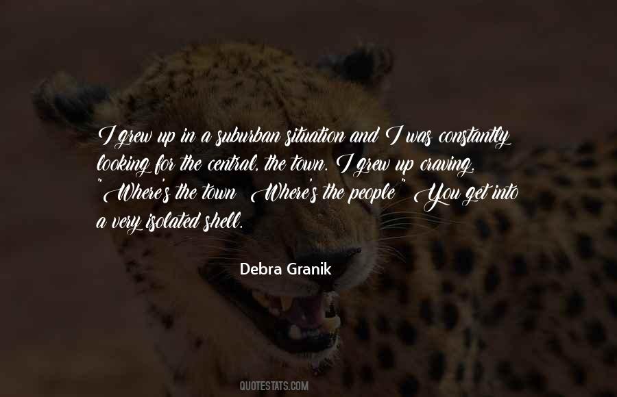 Debra Granik Quotes #652880