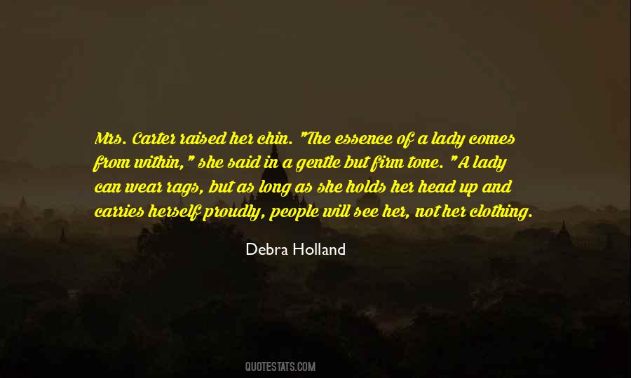 Debra Holland Quotes #1082483