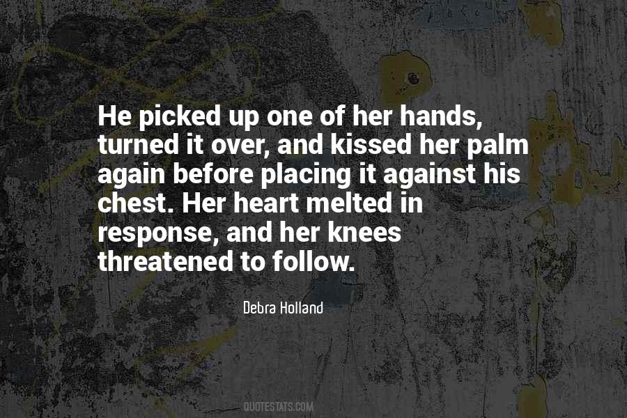 Debra Holland Quotes #1627806