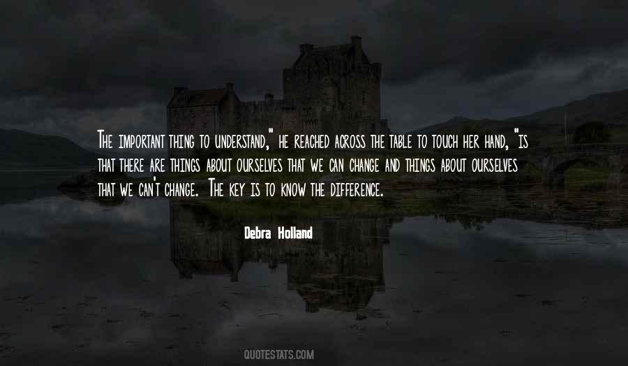 Debra Holland Quotes #388252