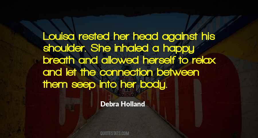 Debra Holland Quotes #885209