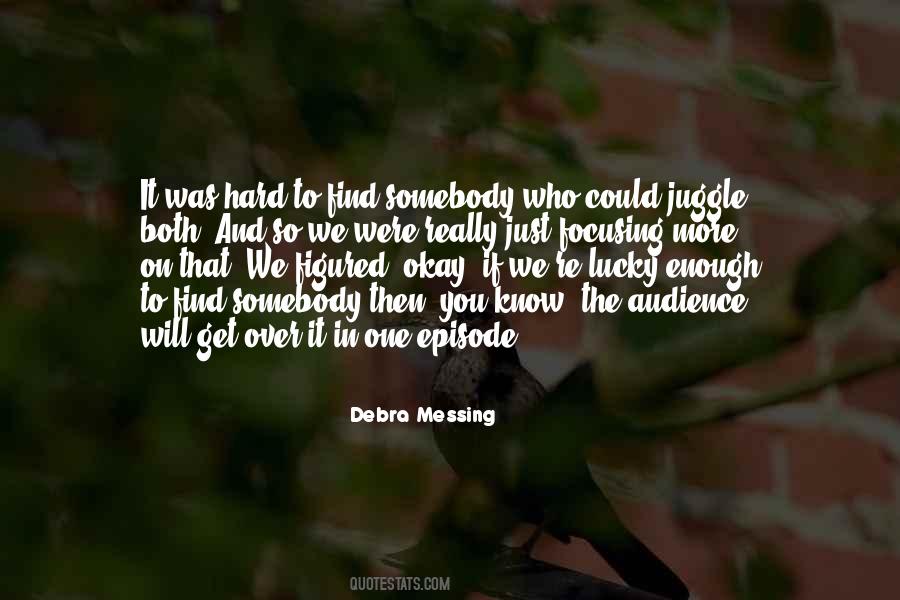 Debra Messing Quotes #1656966