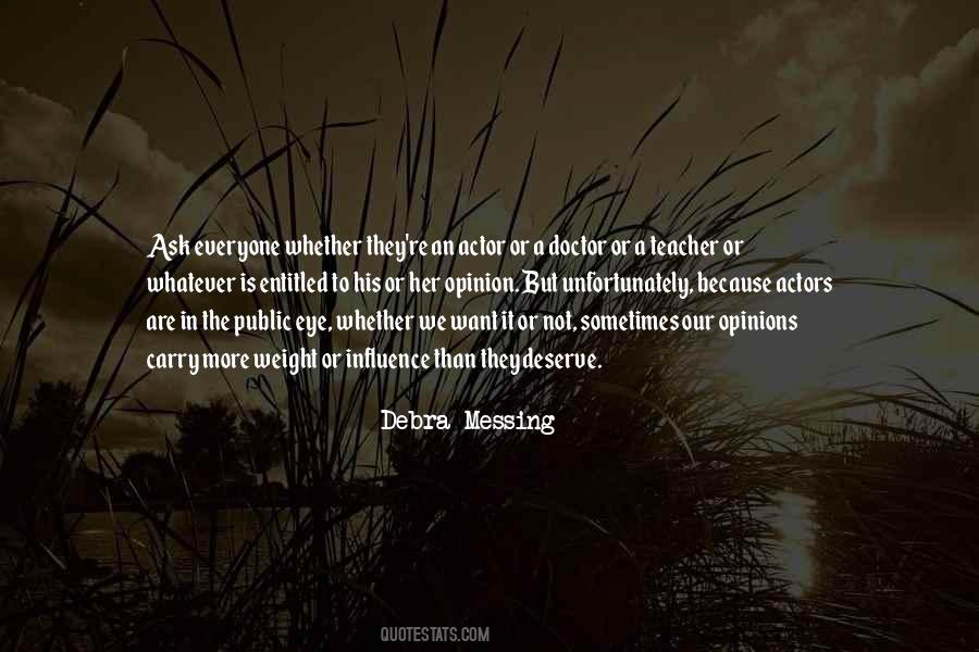 Debra Messing Quotes #405928