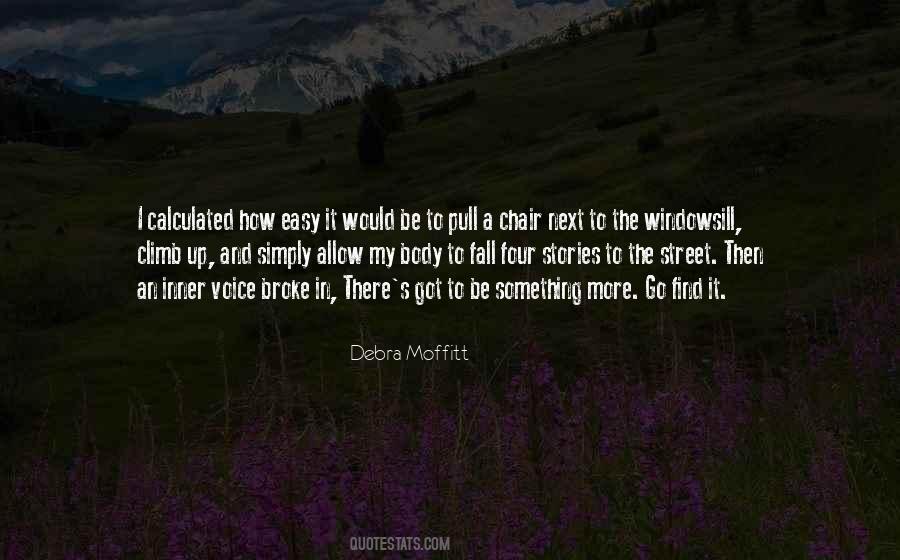 Debra Moffitt Quotes #1480417