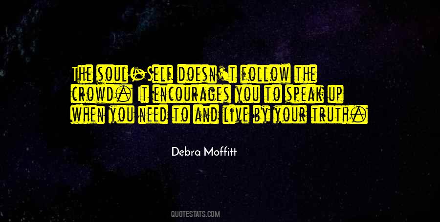 Debra Moffitt Quotes #179850