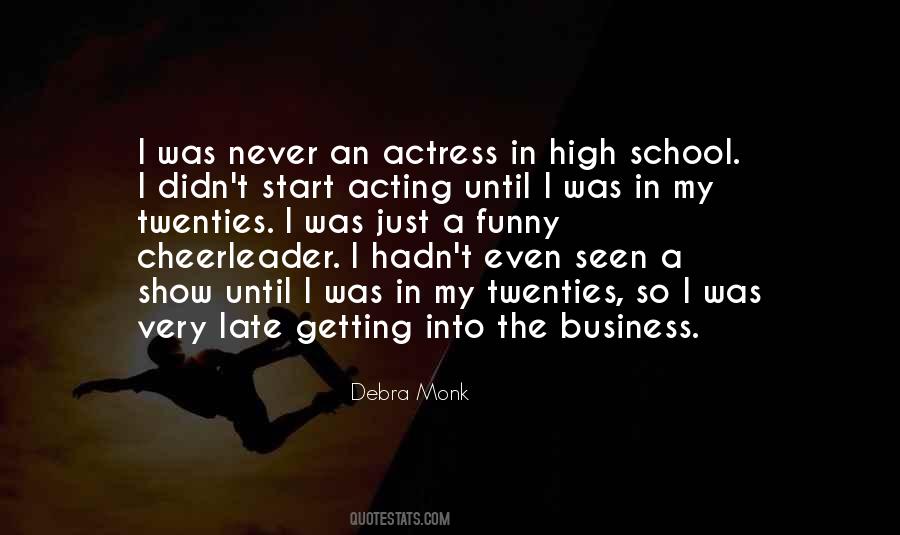 Debra Monk Quotes #1642162