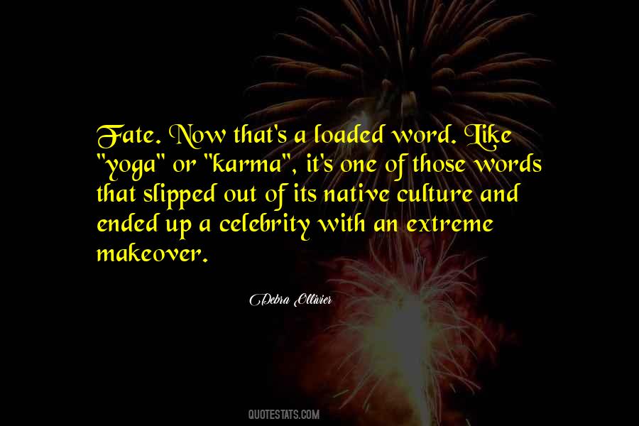Debra Ollivier Quotes #502297