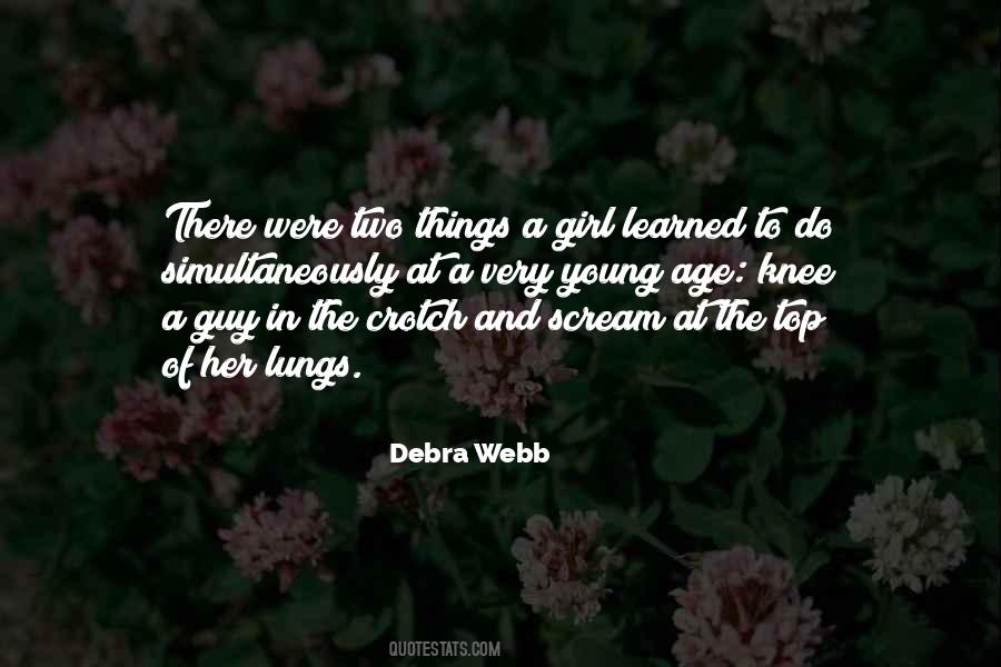 Debra Webb Quotes #1460411