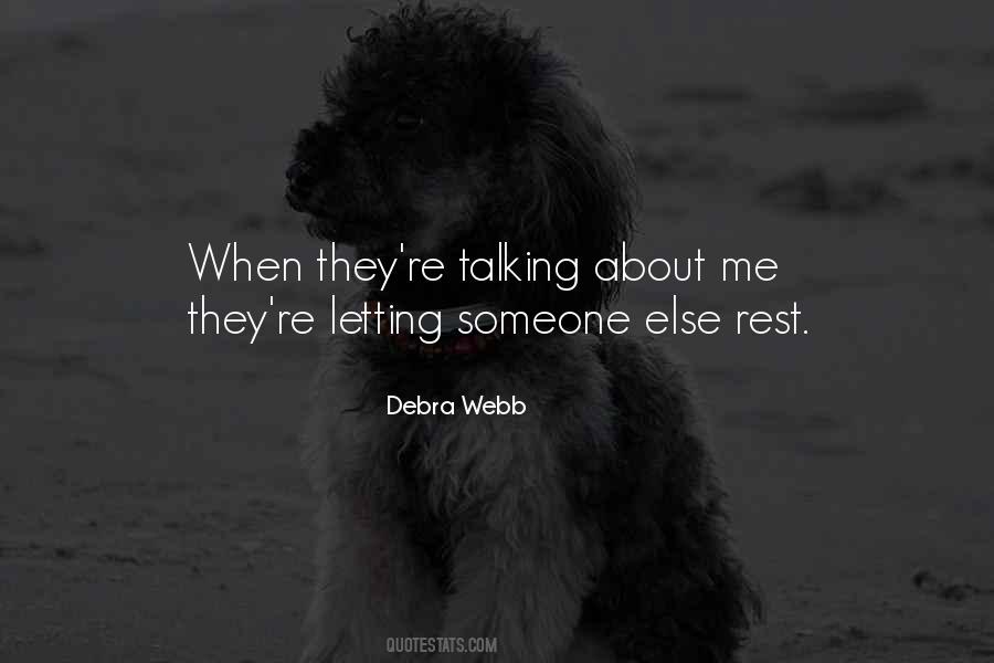 Debra Webb Quotes #1575623