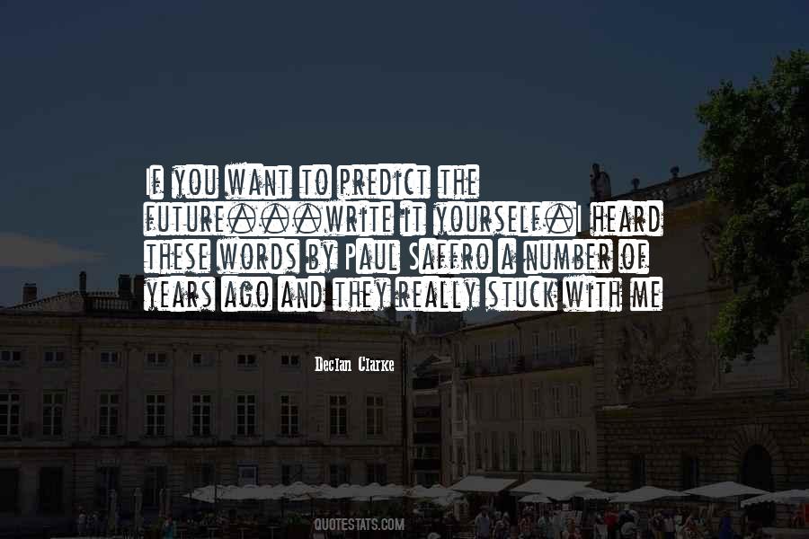 Declan Clarke Quotes #776906 Declan Clarke Quotes #776906