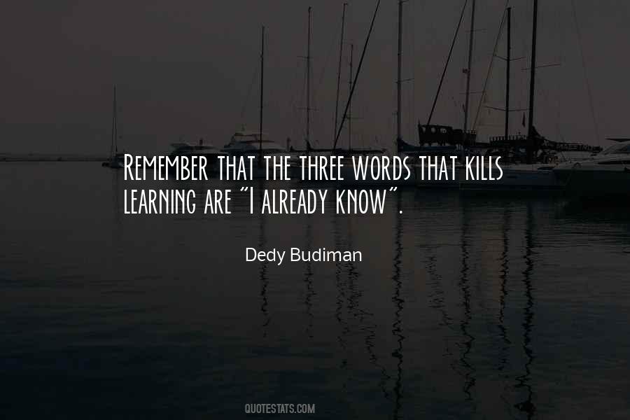 Dedy Budiman Quotes #1748999