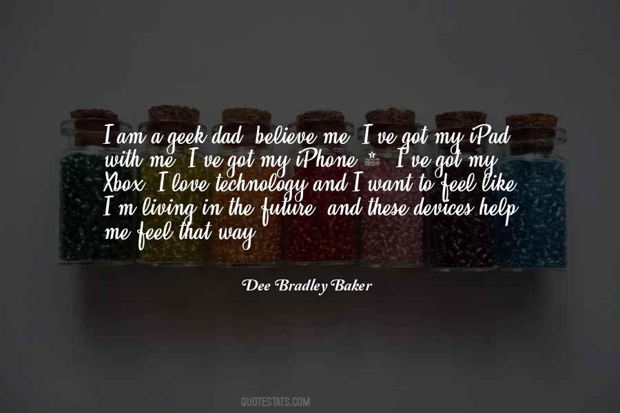 Dee Bradley Baker Quotes #400331