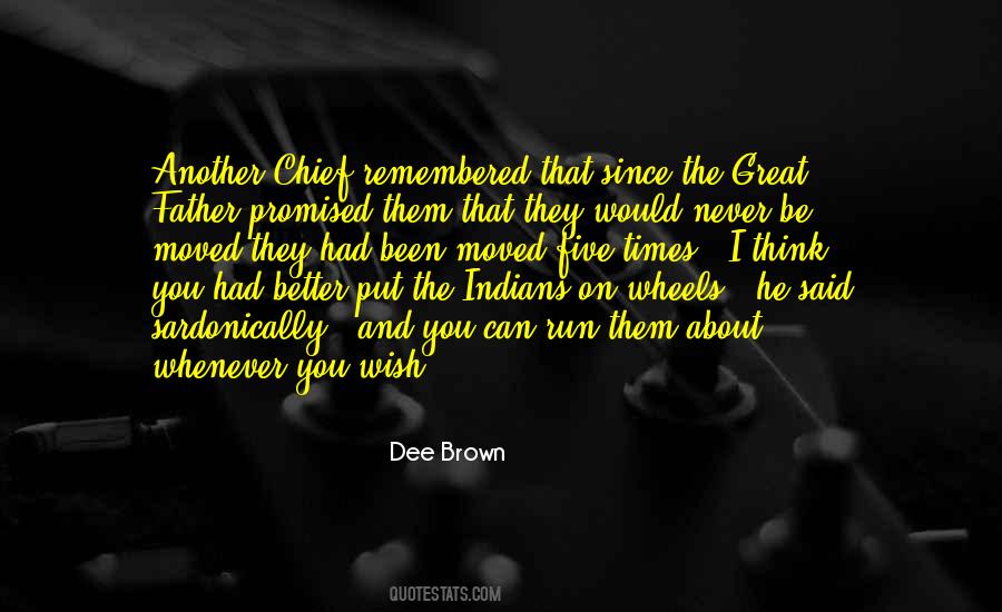 Dee Brown Quotes #423117