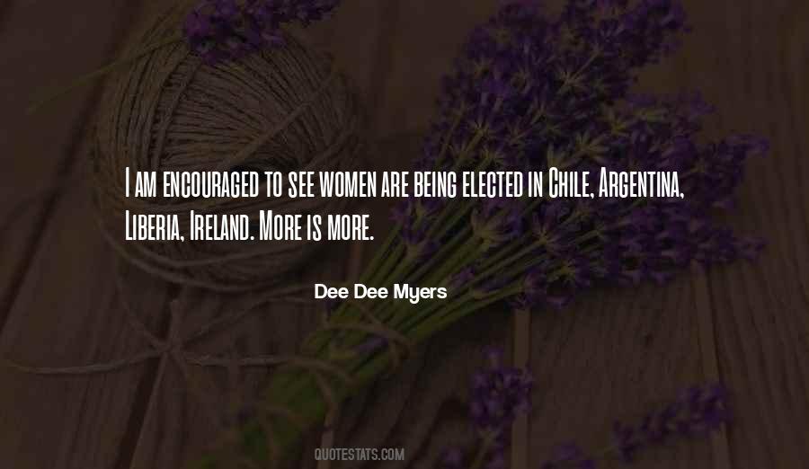 Dee Dee Myers Quotes #425982