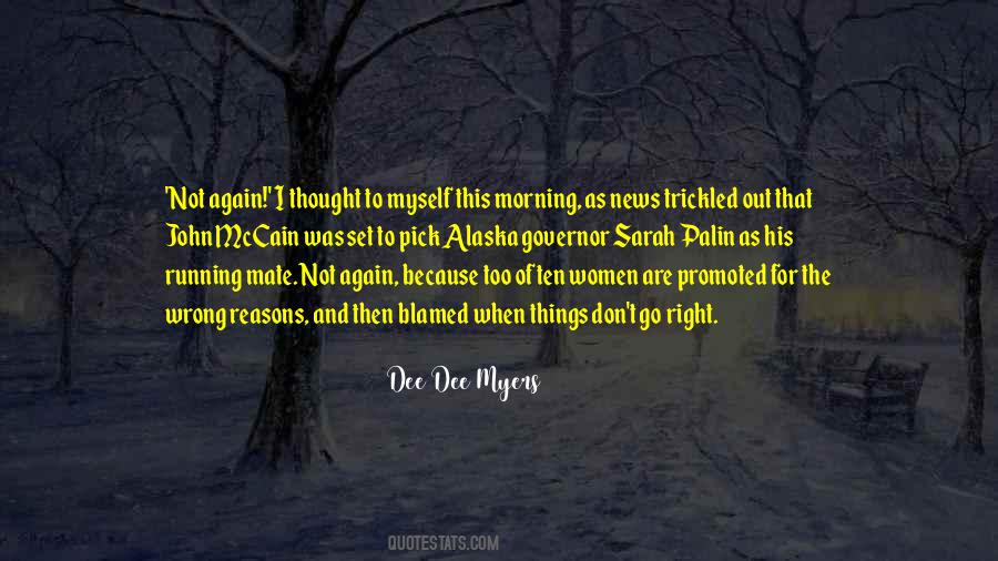 Dee Dee Myers Quotes #517889