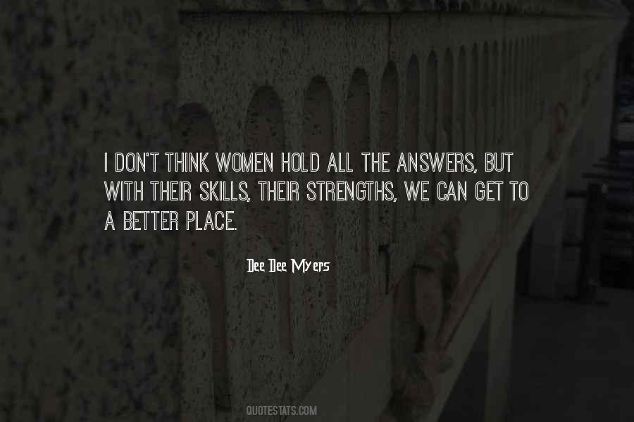 Dee Dee Myers Quotes #777380