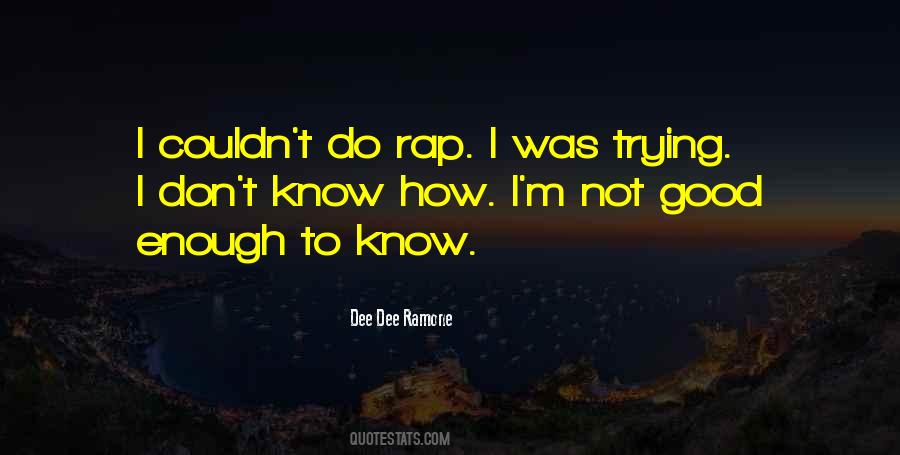 Dee Dee Ramone Quotes #1438026