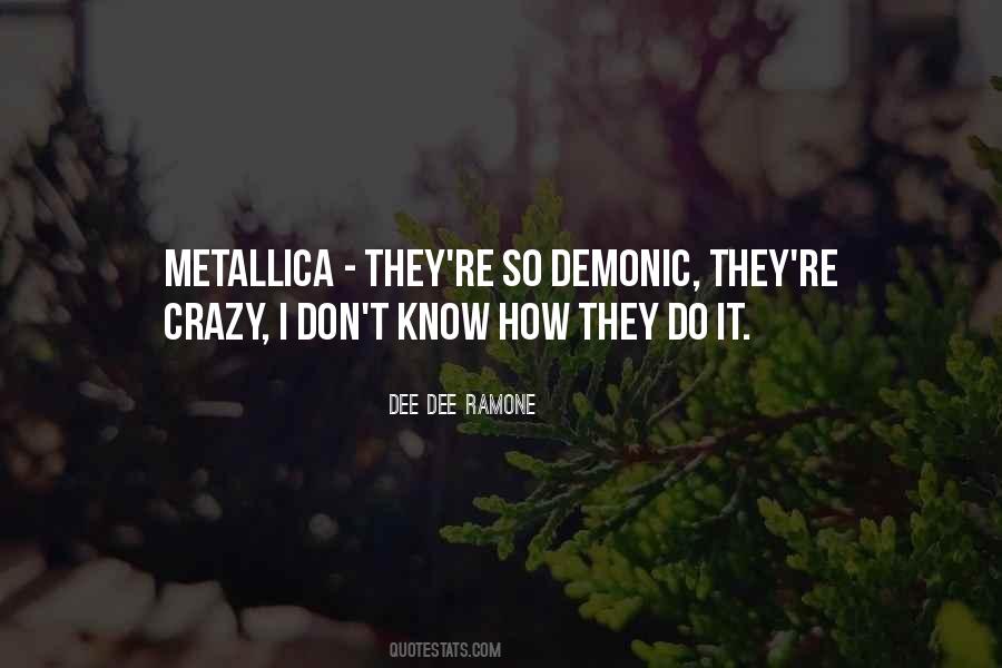 Dee Dee Ramone Quotes #1489949