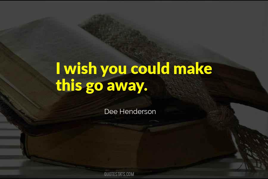 Dee Henderson Quotes #392722