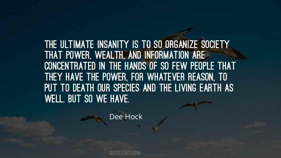 Dee Hock Quotes #1505724