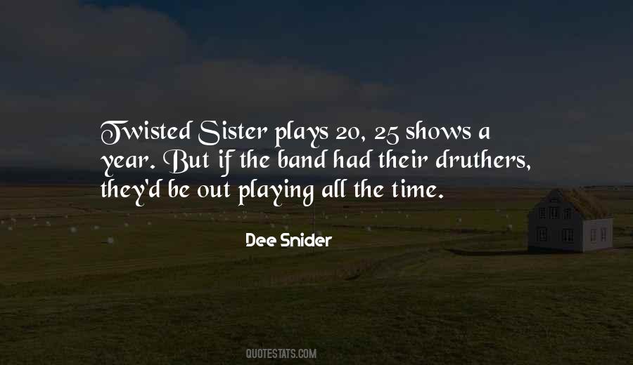 Dee Snider Quotes #689018