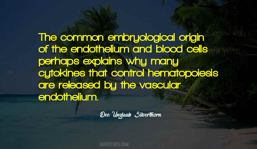 Dee Unglaub Silverthorn Quotes #429185 Dee Unglaub Silverthorn Quotes #429185