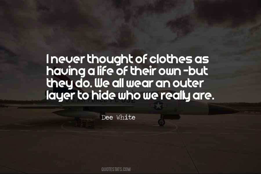 Dee White Quotes #506240