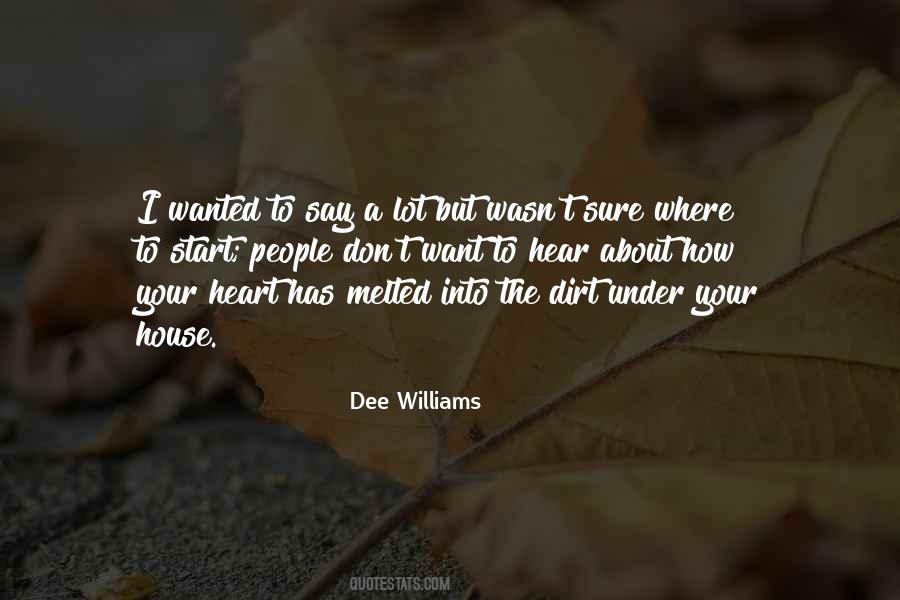 Dee Williams Quotes #119129