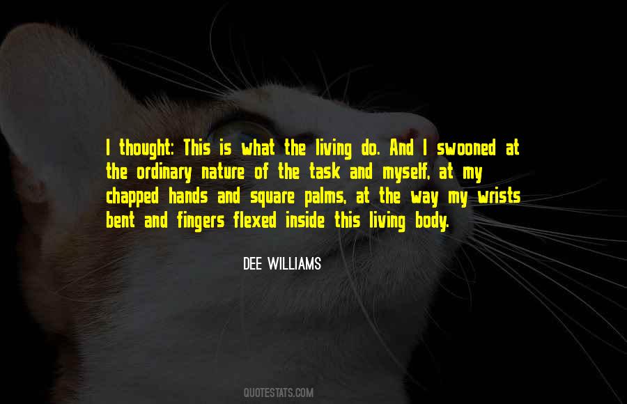 Dee Williams Quotes #1301660