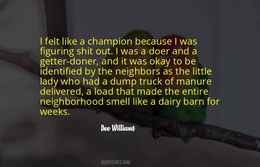 Dee Williams Quotes #515192