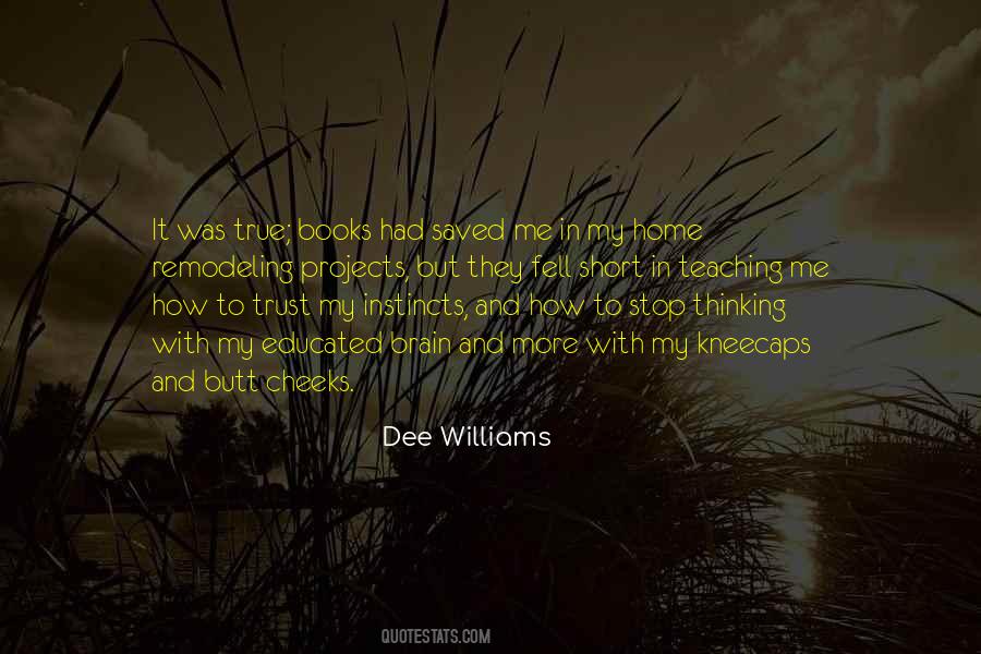 Dee Williams Quotes #664122