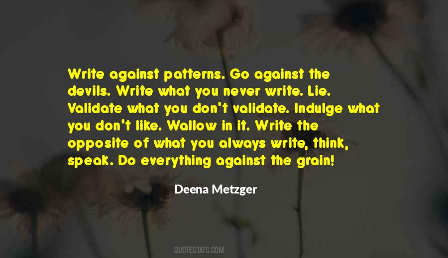 Deena Metzger Quotes #959778