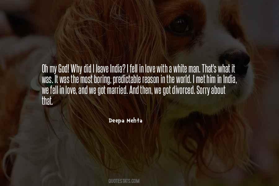 Deepa Mehta Quotes #824