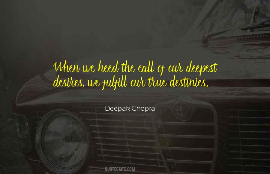 Deepak Chopra Quotes #635807
