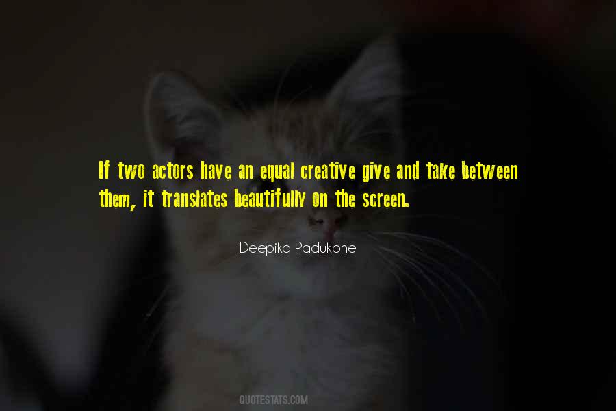 Deepika Padukone Quotes #1069847