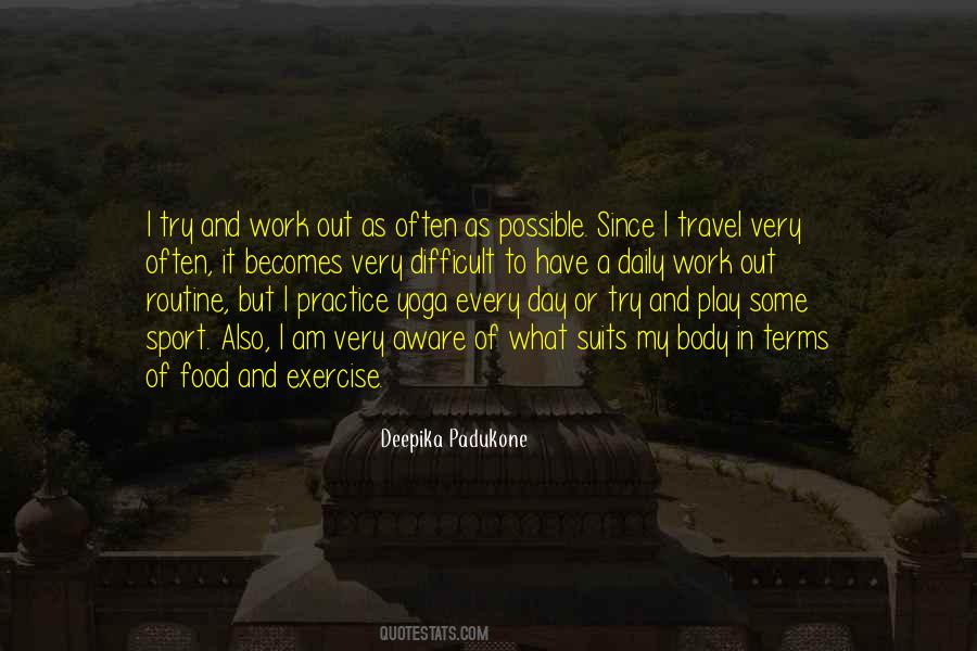 Deepika Padukone Quotes #1217063
