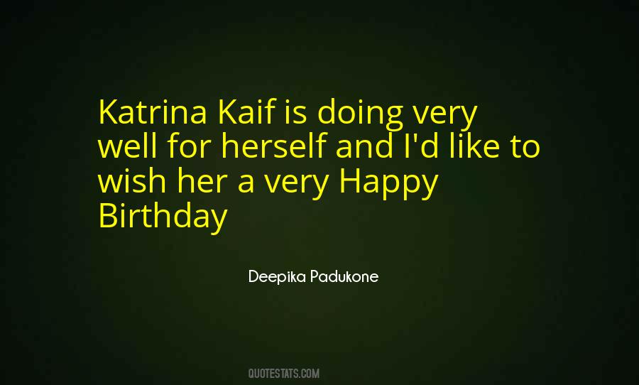 Deepika Padukone Quotes #1530247