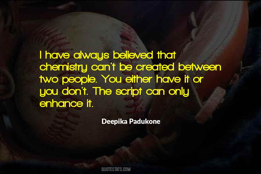 Deepika Padukone Quotes #45289