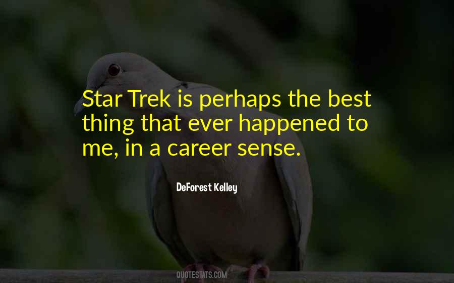 DeForest Kelley Quotes #394335