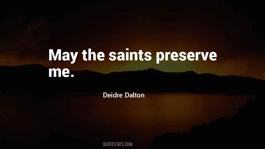 Deidre Dalton Quotes #998341