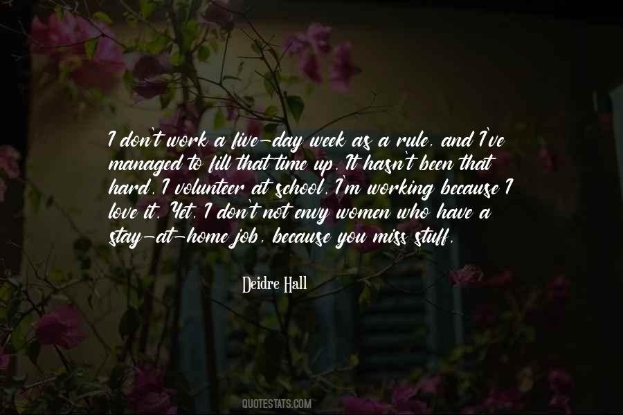 Deidre Hall Quotes #1716016