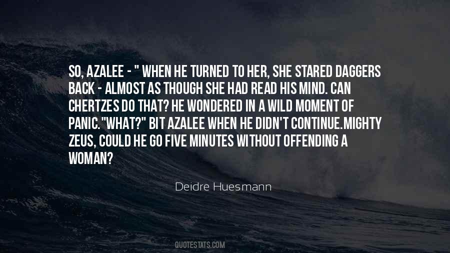 Deidre Huesmann Quotes #426983