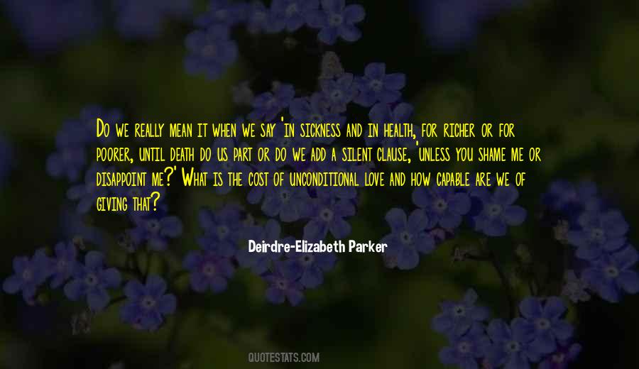 Deirdre-Elizabeth Parker Quotes #223703