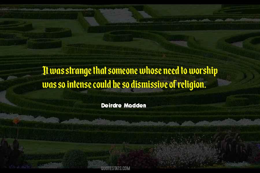 Deirdre Madden Quotes #360881