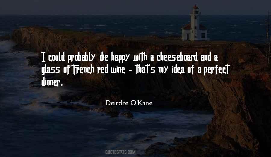 Deirdre O'Kane Quotes #1607382