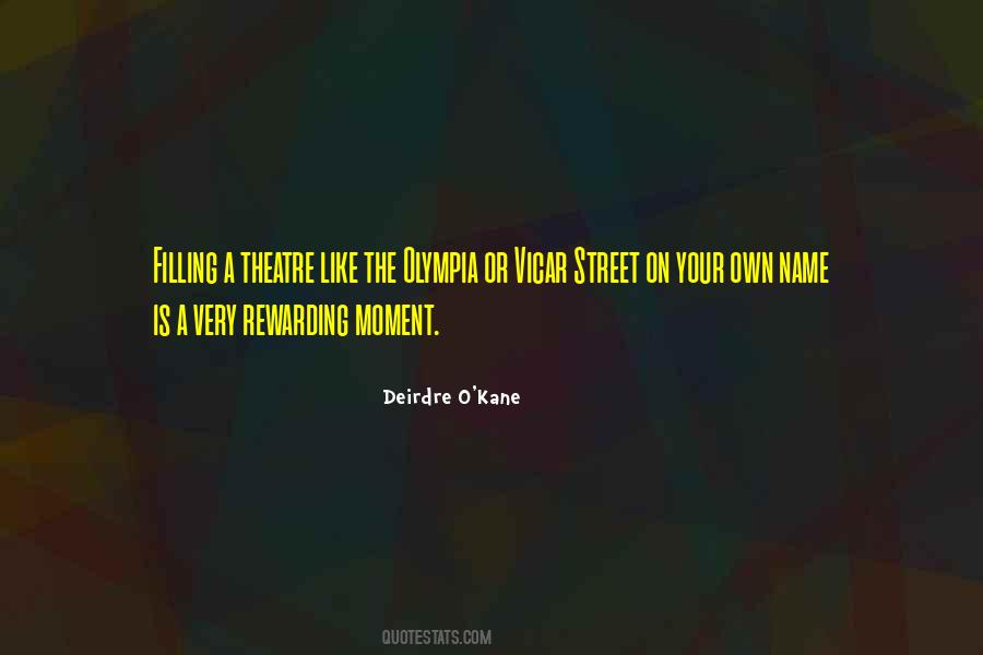 Deirdre O'Kane Quotes #641259