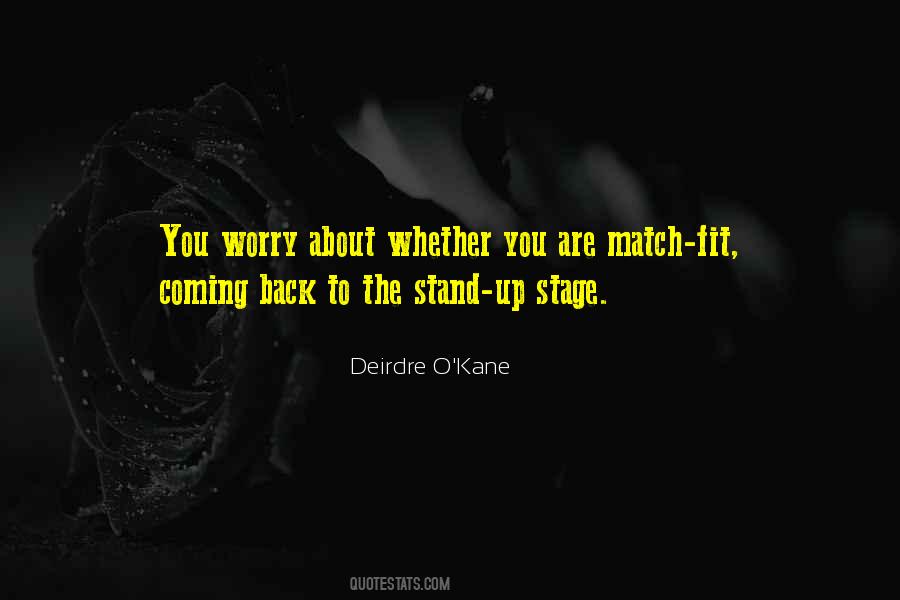 Deirdre O'Kane Quotes #890615